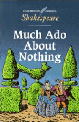 Much Ado about Nothing - William Shakespeare