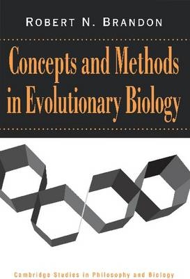 Concepts and Methods in Evolutionary Biology - Robert N. Brandon