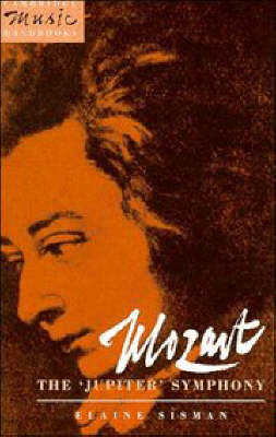 Mozart: The 'Jupiter' Symphony - Elaine R. Sisman