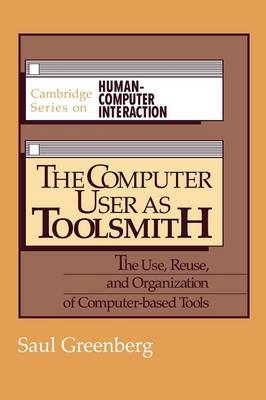 The Computer User as Toolsmith - Saul Greenberg