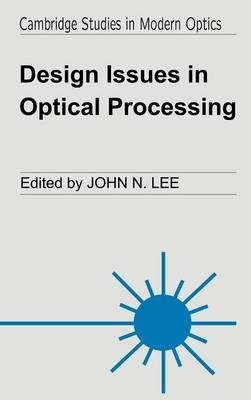 Design Issues in Optical Processing - 