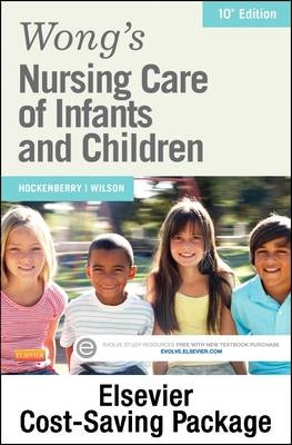 Wong'S Nursing Care of Infants and Children - Text and Elsevier Adaptive Learning Package 10e - David Wilson, Marilyn Hockenberry