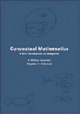 Conceptual Mathematics - F. William Lawvere, Stephen Hoel Schanuel