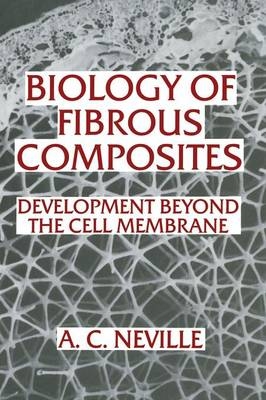 Biology of Fibrous Composites - Anthony Charles Neville