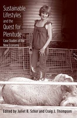 Sustainable Lifestyles and the Quest for Plenitude - 