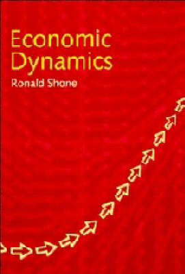 Economic Dynamics - Ronald Shone