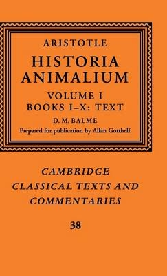 Aristotle: 'Historia Animalium': Volume 1, Books I-X: Text -  Aristotle