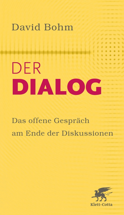 Der Dialog - David Bohm