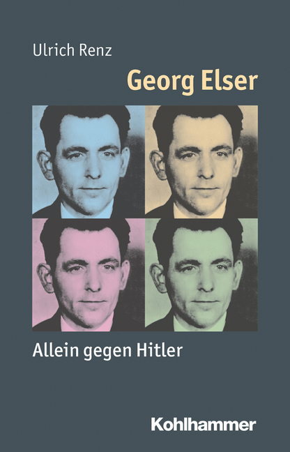 Georg Elser - Ulrich Renz