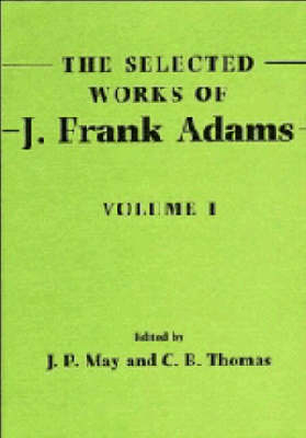 The Selected Works of J. Frank Adams - J. Frank Adams