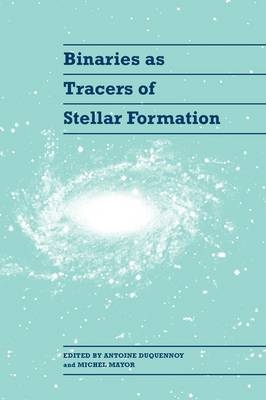 Binaries as Tracers of Stellar Formation - 