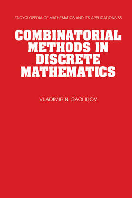 Combinatorial Methods in Discrete Mathematics - Vladimir N. Sachkov