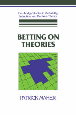 Betting on Theories - Patrick Maher