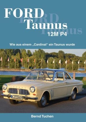 Ford Taunus 12M P4 - Bernd Tuchen