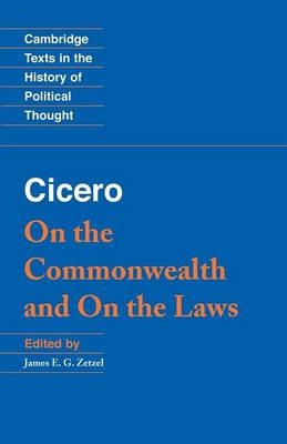 Cicero: On the Commonwealth and On the Laws - Marcus Tullius Cicero