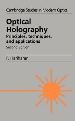 Optical Holography - P. Hariharan