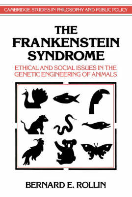 The Frankenstein Syndrome - Bernard E. Rollin