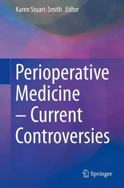 Perioperative Medicine – Current Controversies - 