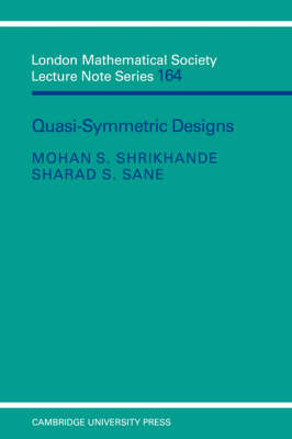 Quasi-symmetric Designs - Mohan S. Shrikhande, Sharad S. Sane