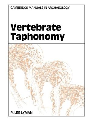 Vertebrate Taphonomy - R. Lee Lyman