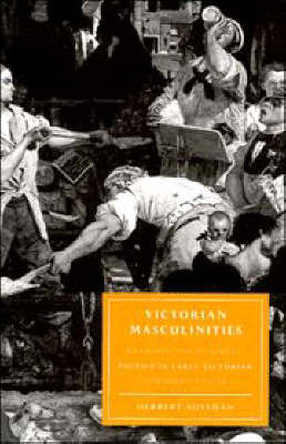 Victorian Masculinities - Herbert Sussman