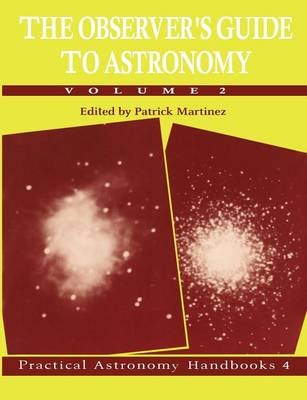 The Observer's Guide to Astronomy: Volume 2 - 