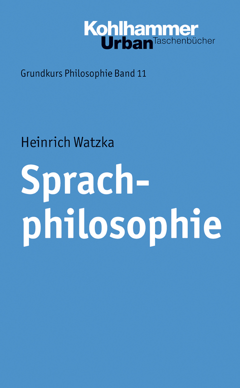 Sprachphilosophie - Heinrich Watzka