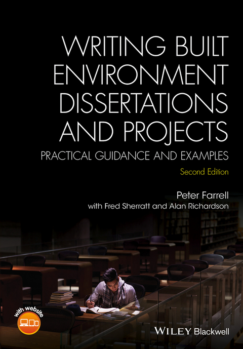 Writing Built Environment Dissertations and Projects - Peter Farrell, Fred Sherratt, Alan Richardson