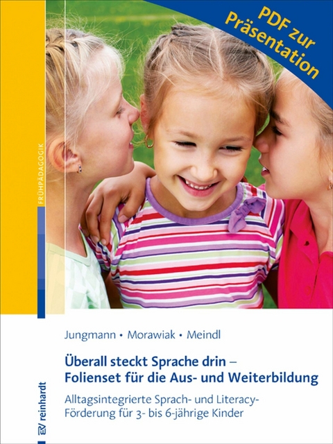 Überall steckt Sprache drin - Folienset für die Aus- und Weiterbildung -  Tanja Jungmann,  Ulrike Morawiak,  Marlene Meindl