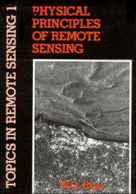 Physical Principles of Remote Sensing - W. G. Rees