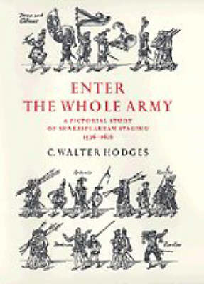 Enter the Whole Army - C. Walter Hodges