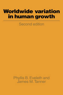 Worldwide Variation in Human Growth - Phyllis B. Eveleth, James M. Tanner