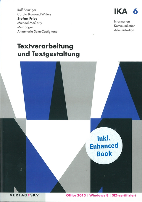 IKA 6: Textverarbeitung und Textgestaltung - Stefan Fries