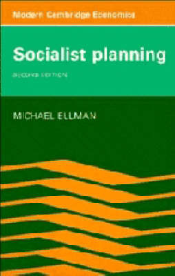 Socialist Planning - Michael Ellman