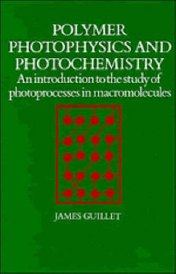 Polymer Photophysics Photochemistry -  Guillet