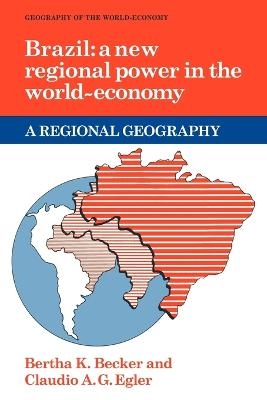 Brazil - Bertha K. Becker, Claudio A. G. Egler