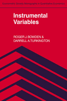 Instrumental Variables - Roger J. Bowden, Darrell A. Turkington