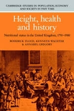 Height, Health and History - Roderick Floud, Kenneth Wachter, Annabel Gregory