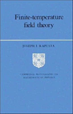 Finite-Temperature Field Theory - Joseph I. Kapusta