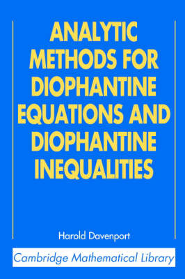 Analytic Methods for Diophantine Equations and Diophantine Inequalities - H. Davenport