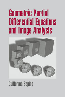 Geometric Partial Differential Equations and Image Analysis - Guillermo Sapiro