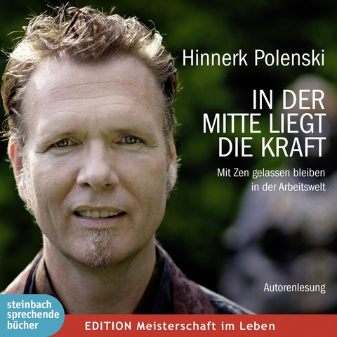 In der Mitte liegt die Kraft - Hinnerk Polenski