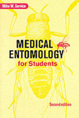 Medical Entomology for Students - Mike W. Service