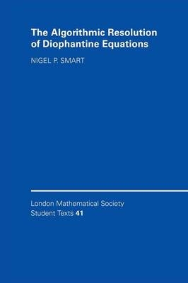 The Algorithmic Resolution of Diophantine Equations - Nigel P. Smart