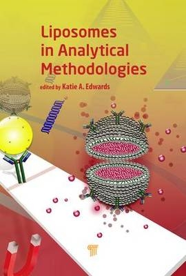 Liposomes in Analytical Methodologies - 