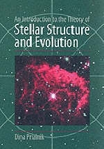 An Introduction to the Theory of Stellar Structure and Evolution - Dina Prialnik