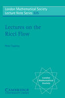 Lectures on the Ricci Flow - Peter Topping