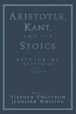 Aristotle, Kant, and the Stoics - 