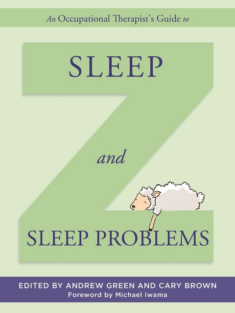 Occupational Therapist's Guide to Sleep and Sleep Problems - 