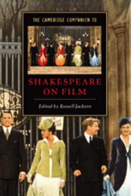 The Cambridge Companion to Shakespeare on Film - 